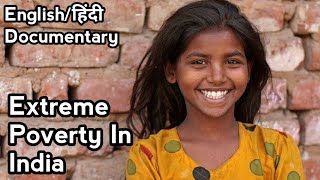 Extreme Poverty In India  How 145 Million Indians Live Their Life  Poverty Documentary [upl. by Bella]