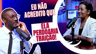 Já PERDOEI PERDOU e Perdoaria uma TRAIÇÃO PODCAST 12  Jorge Sanjai conv GIZELA MANUEL [upl. by Haraf649]