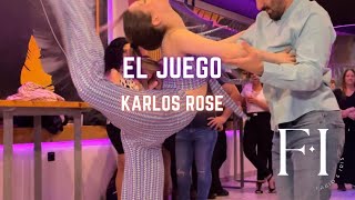 Karlos Rose  El Juego  🕺 Fabio amp Iris 💃 [upl. by Boj451]