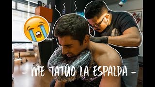 ME TATÚO LA ESPALDA  VLOG 9 [upl. by Enilram]