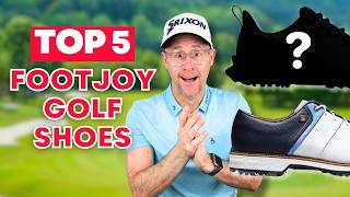 Discover the Top 5 Best FootJoy Golf Shoes [upl. by Adrienne]