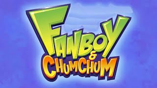 Chum Chum amp Fanboy Theme Song [upl. by Ravert]