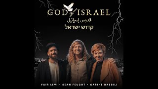 God of Israel Lyrics  Sean Feucht Carine Bassili Yair Levi [upl. by Kutzer938]