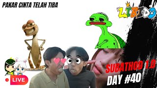 SUBATHON DAY 40 PAKAR CINTA ISAN STUN mrtrashdubbing bibd [upl. by Perice]