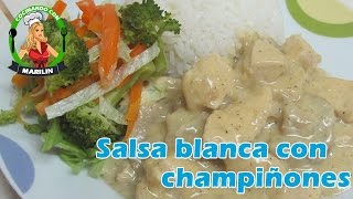 Receta  Pollo con champiñones en salsa blanca  Cocinando con Marilin [upl. by Welcher]