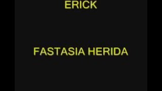 Erick Franchesky  Fantasia Herida [upl. by Esiole]