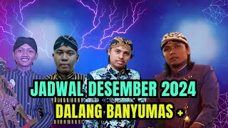 Jadwal Wayang Desember 2024 Dalang Banyumasan [upl. by Paige]