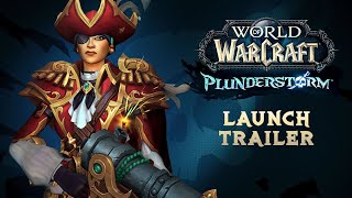 Plunderstorm Launch Trailer  World of Warcraft [upl. by Cherice]