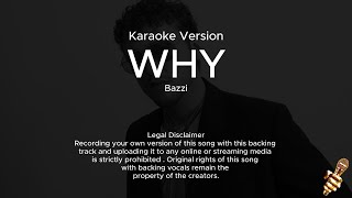 Bazzi  Why Karaoke Version [upl. by Iel]