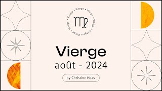 Horoscope Vierge ♍️ Août 2024🪁 par Christine Haas [upl. by Palestine]