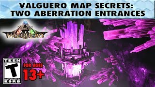 Two Valguero Aberration Entrance Locations  Valguero Map Secrets [upl. by Lledner]