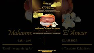 Undangan Digital Tasyaqur Kelahiran Muhammad Hamzah El Anwar Garasiaqiqah [upl. by Devan]