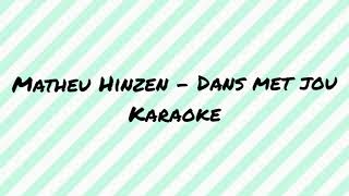 Matheu Hinzen  Dans Met Jou Eurowizja Junior 2019 tekst karaoke [upl. by Melantha]