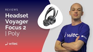 REVIEW do Headset Voyager Focus 2  Poly [upl. by Hermie]