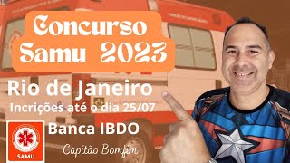 Inscrições abertas para o Concurso da SAMU Rio de Janeiro até final de Julho Bora lutar [upl. by Gemmell]