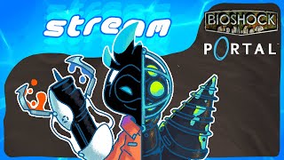 Enraptured with your Portals  Bioshock and Portal Slipstream [upl. by Aman453]