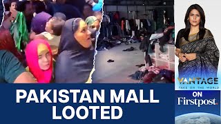 Dream Bazar Mall In Pakistans Karachi Looted On Opening Day  Vantage with Palki Sharma [upl. by Fidellia]