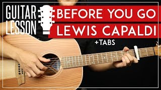 Before You Go Guitar Tutorial 🎸 Lewis Capaldi Guitar Lesson Fingerpicking  TAB [upl. by Lancelot]