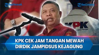 KPK Cek Jam Tangan Mewah Dirdik Jampidsus Kejagung yang Tak Tercantum di LHKPN [upl. by Ackler239]