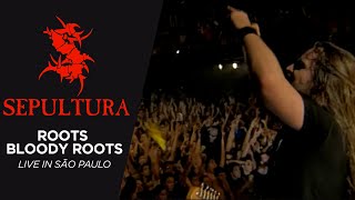 Sepultura  Roots Bloody Roots Live in São Paulo [upl. by Htebasile]