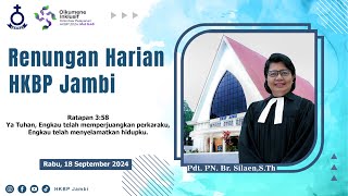 Renungan Harian HKBP Jambi Rabu 18 September 2024 [upl. by Euqnom487]