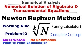 7 Newton Raphson Method  Working Rule amp Problem2  Complete Concept  Numerical Methods [upl. by Trovillion]