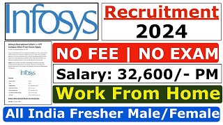 Infosys Recruitment 2024  Infosys Fresher Jobs 2024  Infosys Job Vacancy 2024  Work Form Home [upl. by Annaig]