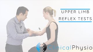 Upper Limb Reflex Tests including Babinski and Clonus  Clinical Physio [upl. by Aniv322]