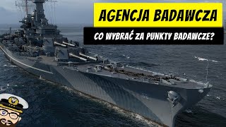 Co wybrać za punkty badawcze  Przegląd Agencji badawczej lato 2023  World of Warships [upl. by Max]