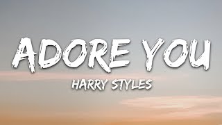 Harry Styles  Adore You Lyrics [upl. by Saint]