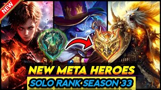 15 NEW META HEROES TO SOLO RANK UP IN SEASON 33  Mobile Legends Tier List [upl. by Tnecnivleahcim]