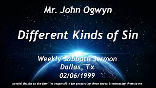 John Ogwyn Different Kinds of Sin [upl. by Gentilis540]