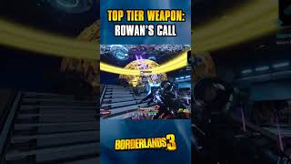 MOST OP WEAPONS ROWANS CALL  Borderlands 3 [upl. by Bret411]