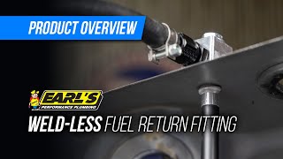 Earls Weldless Fuel Return Fitting [upl. by Erodeht]