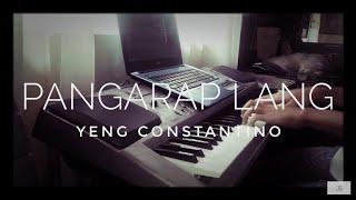 Pangarap Lang  Yeng Constantino Piano cover [upl. by Natalina]