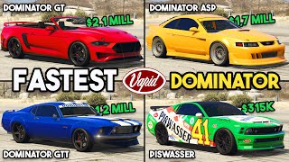 GTA 5 ONLINE  DOMINATOR GT VS GTT VS ASP VS PISWASSER WHICH IS FASTEST DOMINATOR [upl. by Ahsinac964]