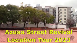 Azusa Street Revival Location Tour March 2023 Downtown Los Angeles CA USA  Channel Jamesss Today [upl. by Eirotal]