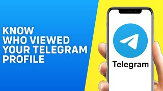 Can You Know Who Visited Your Telegram Profile [upl. by Leamse]