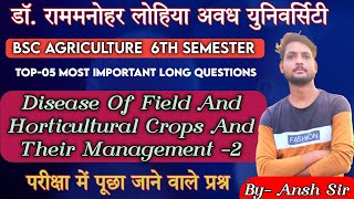 Disease Of Field And Horticultural Crops And Their Management 2 Top 3 Most important long question [upl. by Sherlock]