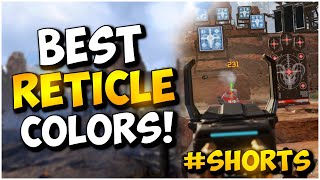 The BEST RETICLE COLORS in Apex Legends Shorts [upl. by Nayk452]