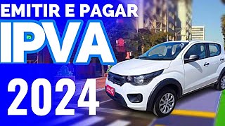 COMO EMITIR E PAGAR IPVA 2024 ATUALIZADO 👇 [upl. by Iatnahs]