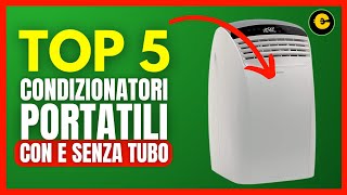 I 5 Migliori Condizionatori Portatili del 2024 Con e Senza Tubo [upl. by Beisel]