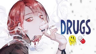 Nightcore  Drugs  UPSAHL Lyrics [upl. by Mechelle670]