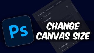 Photoshop 2024 How to Change Canvas Size in Photoshop [upl. by Braynard16]