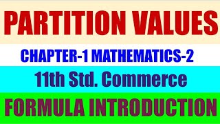 11th Class Math2 Ch1 Partition Values Introduction amp Formula Of QuartilesCOMMERCEACADEMIA [upl. by Tripp]