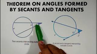 Theorems on Angles Formed by the Secants and Tangents of a Circle  Grade 10 Math [upl. by Einnaoj]