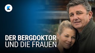 Der Bergdoktor Martin Gruber und die Frauen [upl. by Harp]