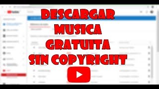 COMO DESCARGAR MÚSICA GRATUITA SIN COPYRIGHT  SIN DERECHOS DE AUTOR  2019 [upl. by Rillis]