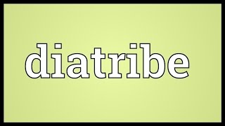 Diatribe Meaning [upl. by Sherrill]