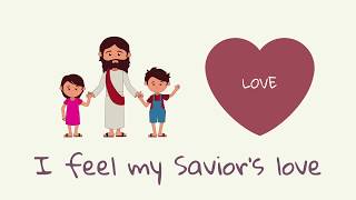 I Feel My Saviors Love  lyric video [upl. by Henke463]